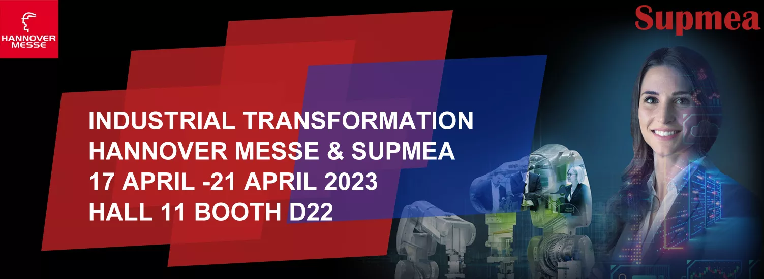 Supmea's participation in Hannover Messe 2023
